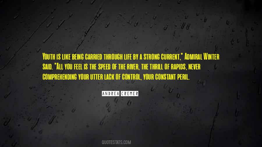 Thrill Of Life Quotes #653364