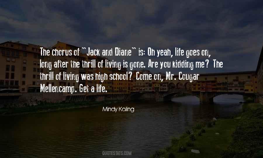 Thrill Of Life Quotes #982311