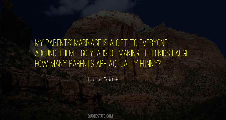 Quotes About Parents Marriage #1673974
