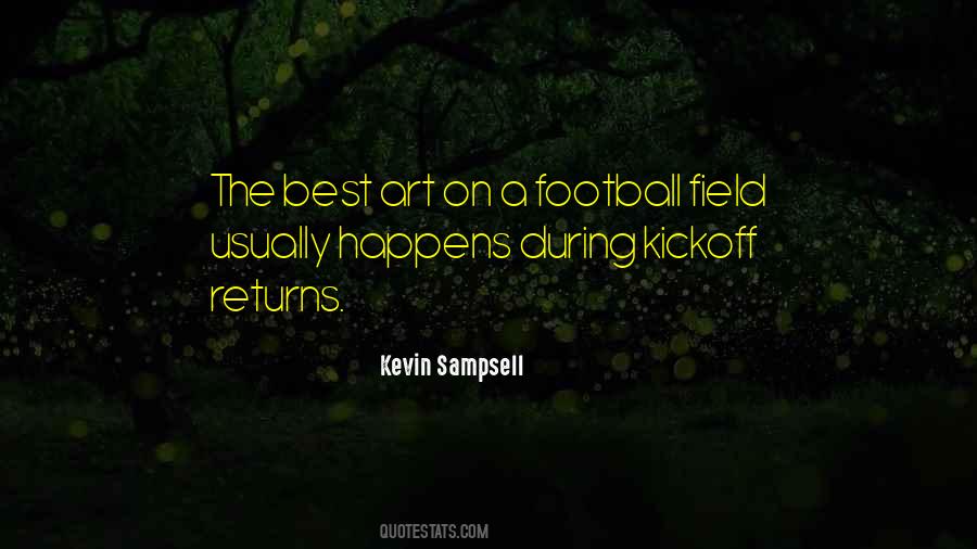 Quotes About Football Fields #1355599