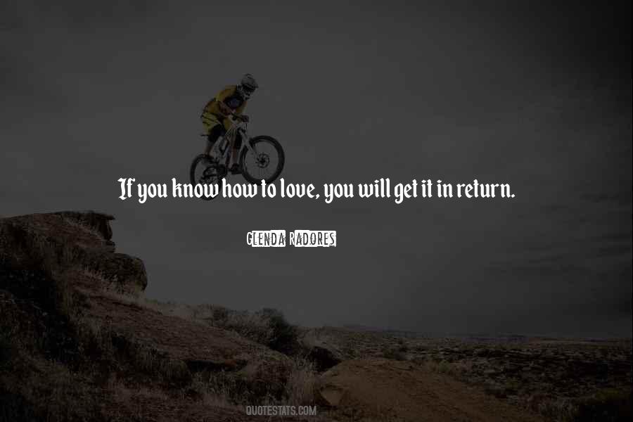 Get Love In Return Quotes #1855743