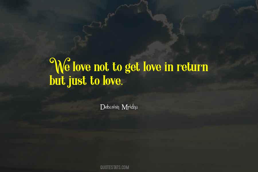 Get Love In Return Quotes #638098