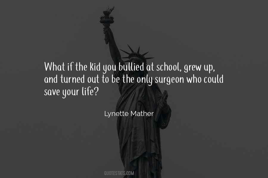 School Bullying Quotes #1794409