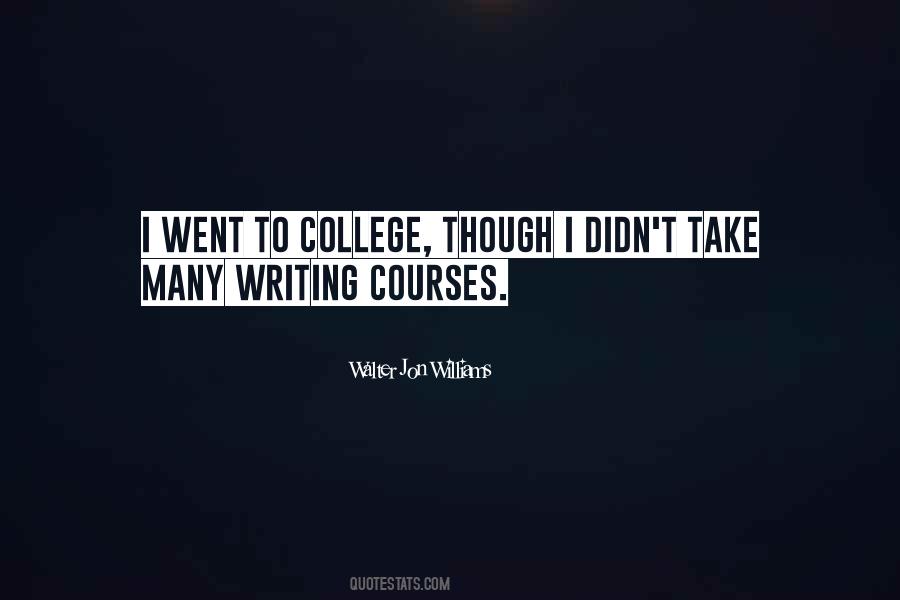 Writing Courses Quotes #1166573