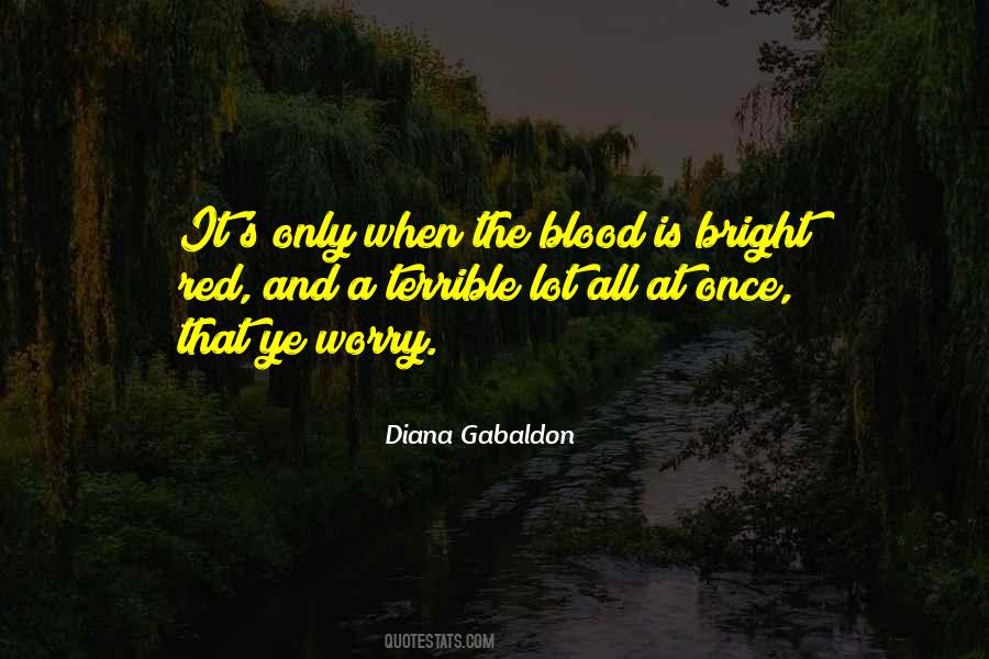 Quotes About Blood Red #447793 Quotes About Blood Red #447793