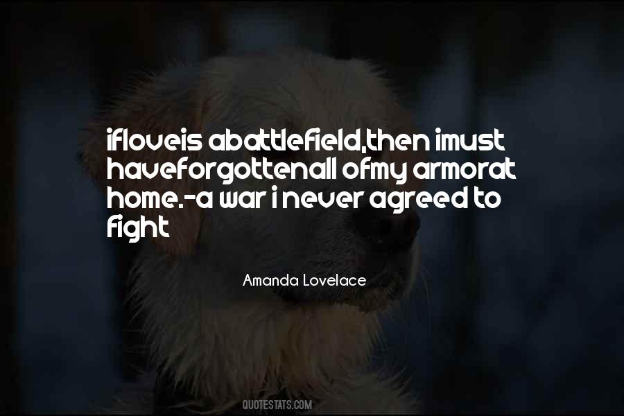 Quotes About Love Is A Battlefield #747028