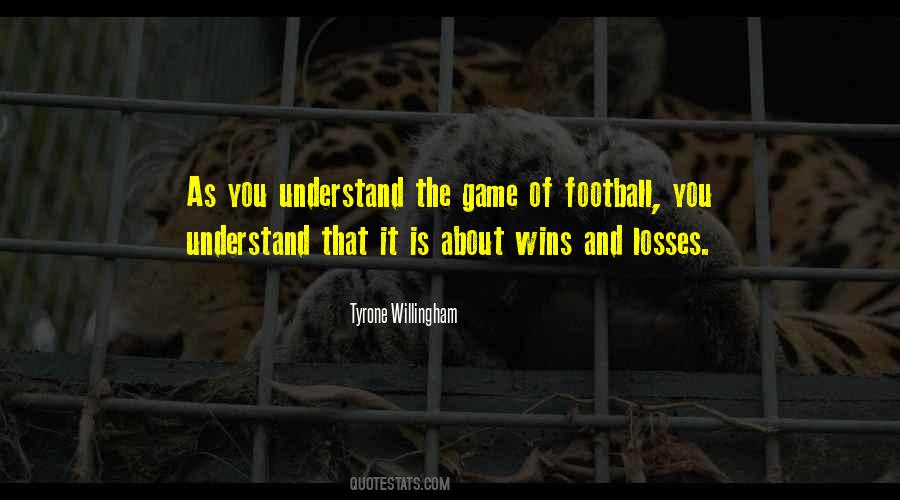 Quotes About Football Loss #1707624