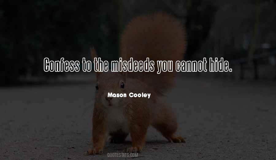 Quotes About Misdeeds #1194183
