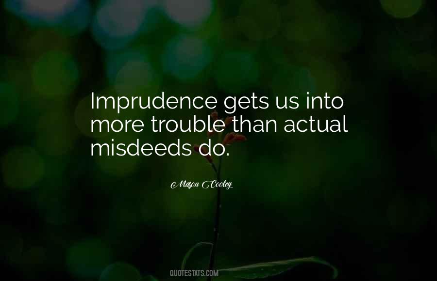 Quotes About Misdeeds #58247