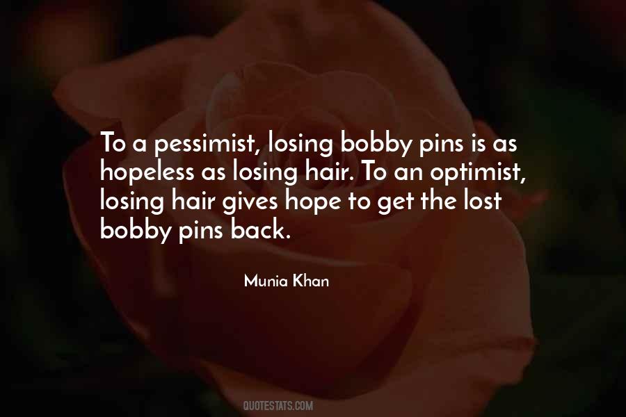 Quotes About Bobby Pins #536138