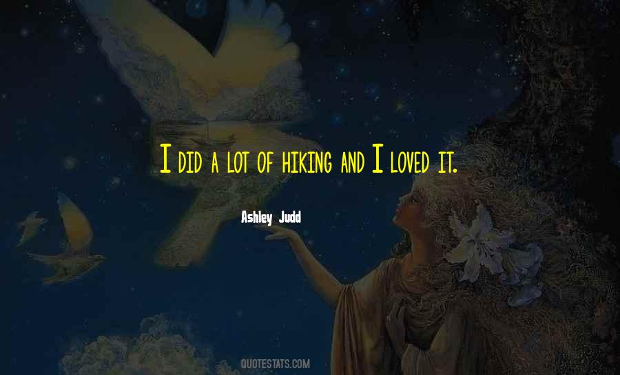 Quotes About Hiking #1066318