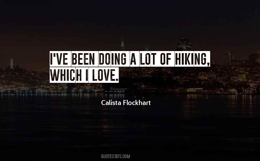 Quotes About Hiking #1315775
