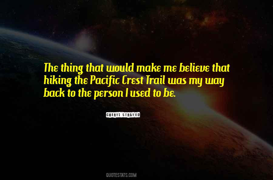 Quotes About Hiking #1470346