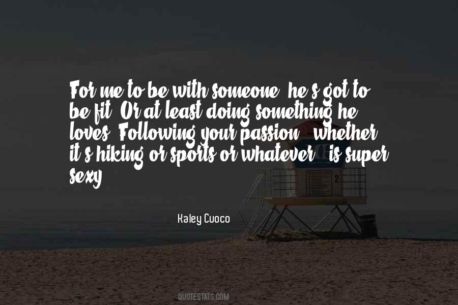 Quotes About Hiking #1689109