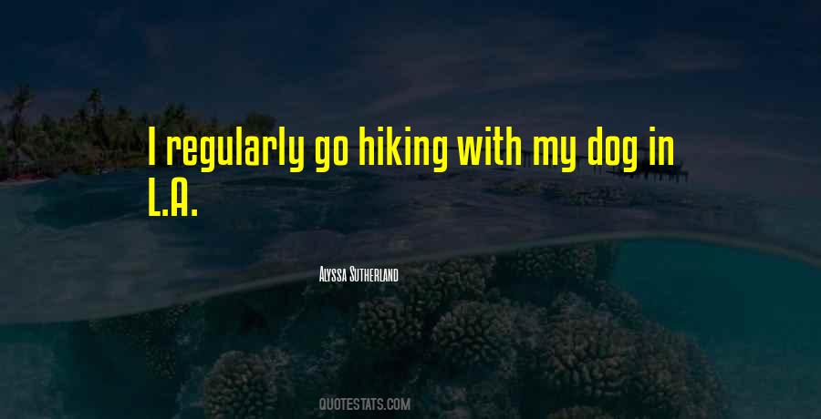 Quotes About Hiking #42516