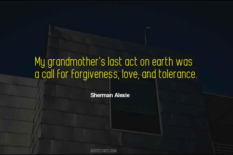 Quotes About Tolerance And Forgiveness #1428855