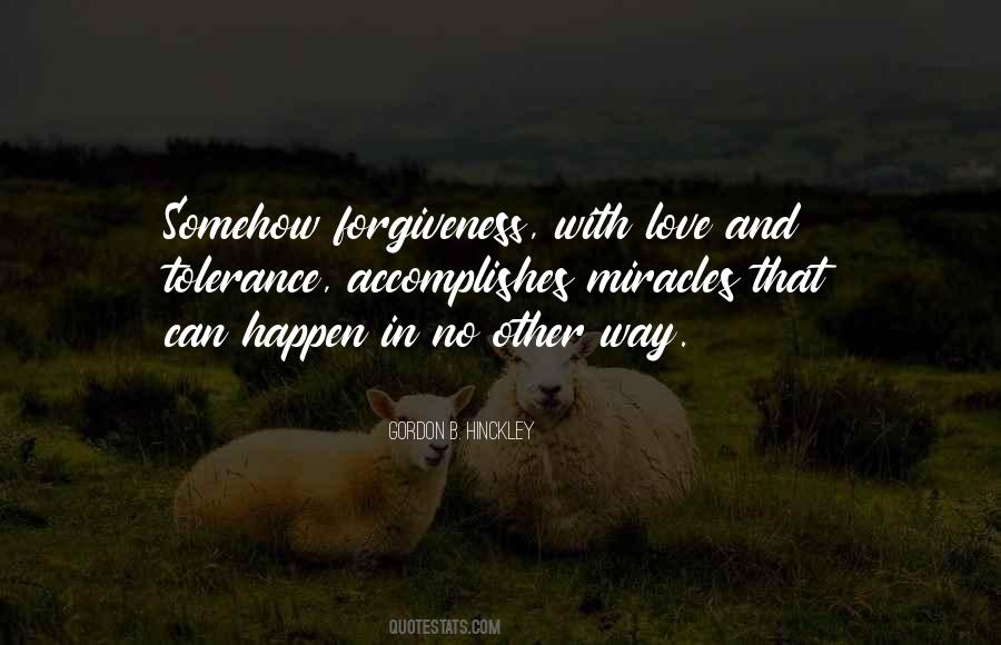 Quotes About Tolerance And Forgiveness #550272