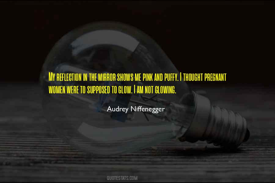 Pink Glow Quotes #940259