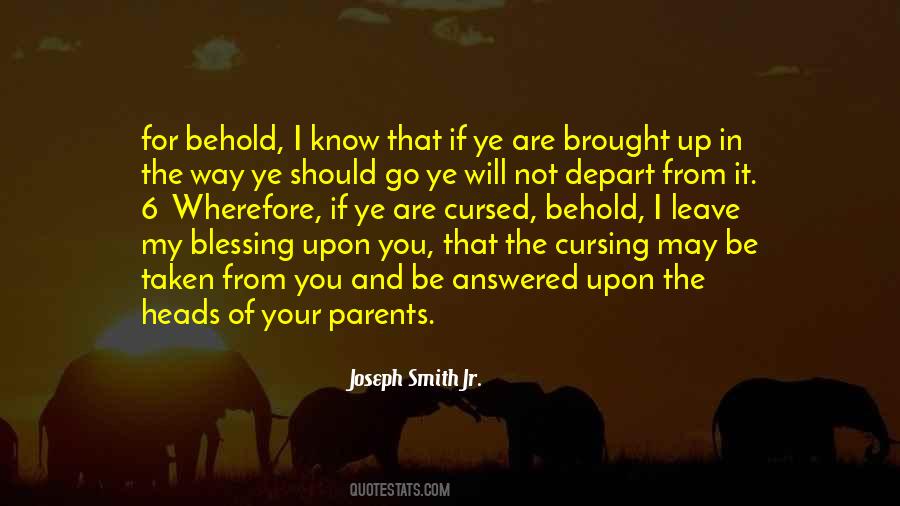 Quotes About Parents Know Best #153379