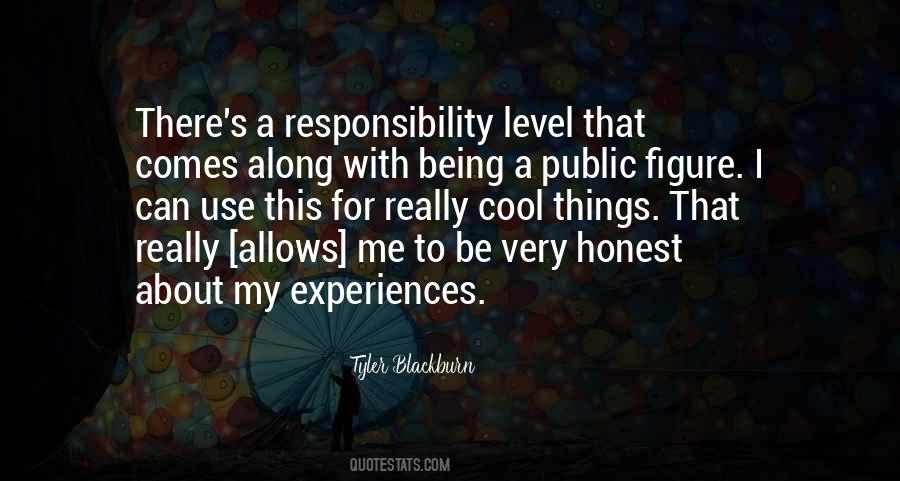 Quotes About Being A Public Figure #1174857