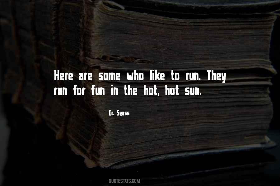 Hot Sun Quotes #529652