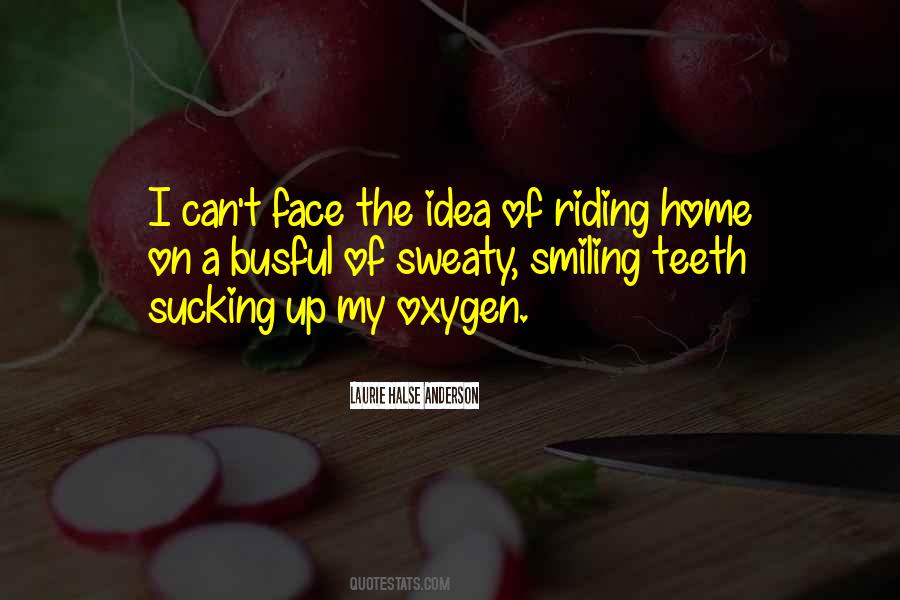 Quotes About A Smiling Face #1126449