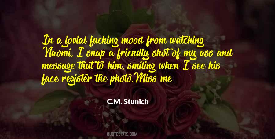 Quotes About A Smiling Face #777621