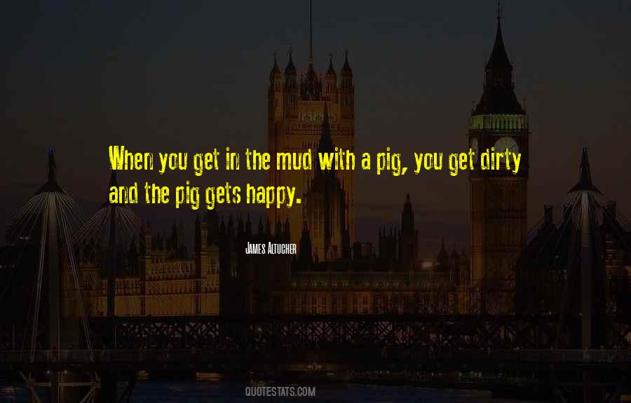 The Pig Quotes #1006539