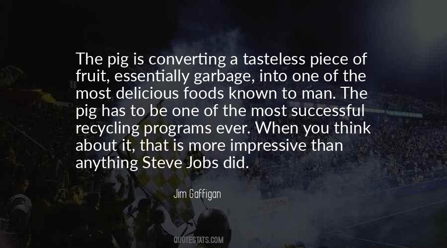 The Pig Quotes #1048120