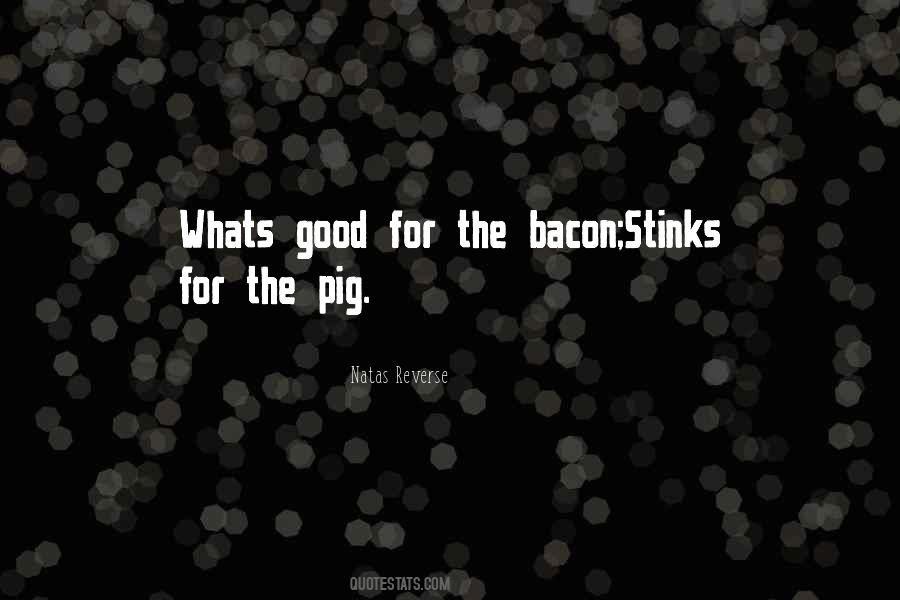 The Pig Quotes #1121808
