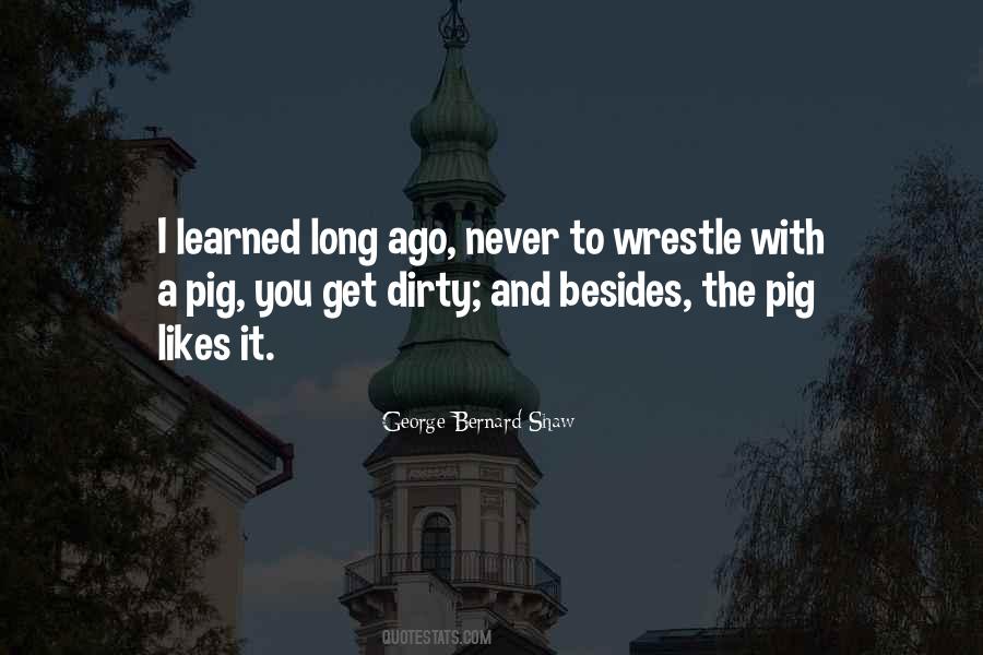 The Pig Quotes #1122592