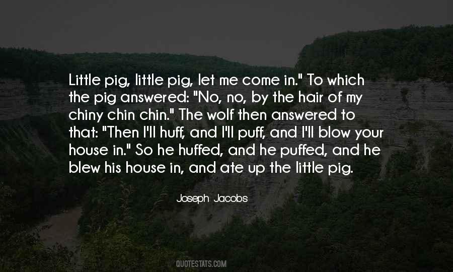 The Pig Quotes #172782