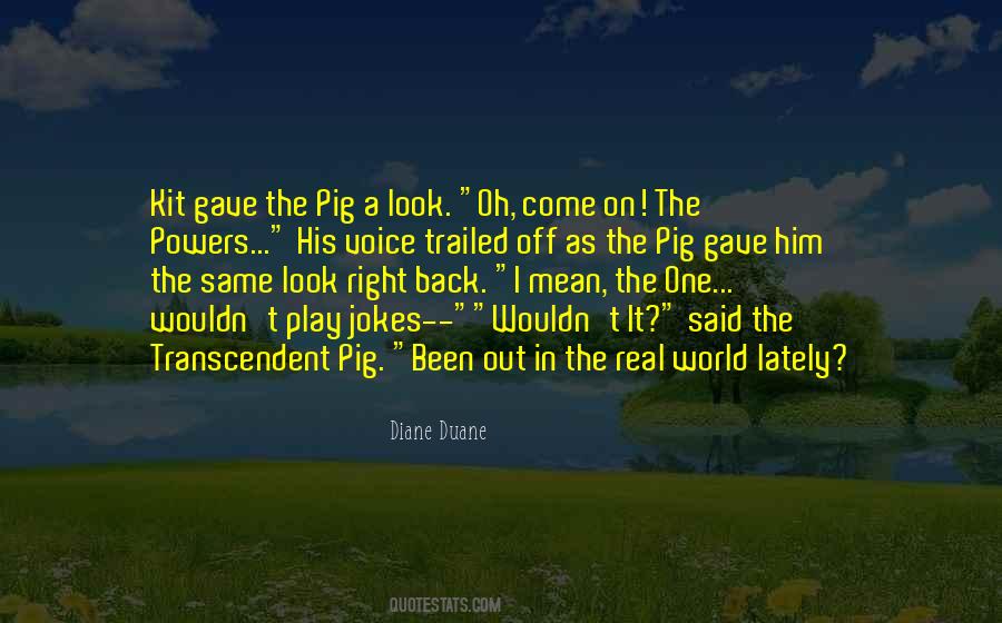 The Pig Quotes #432441