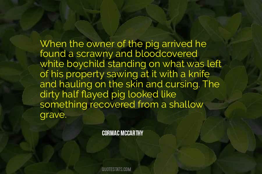 The Pig Quotes #920443