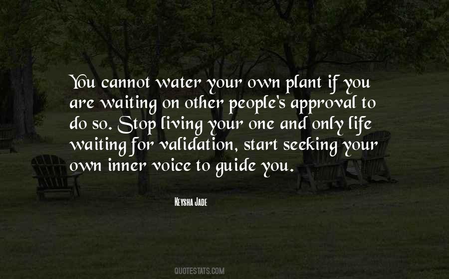 Quotes About Seeking Validation #553561
