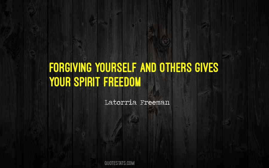 Quotes About Forgiving Others #1310354