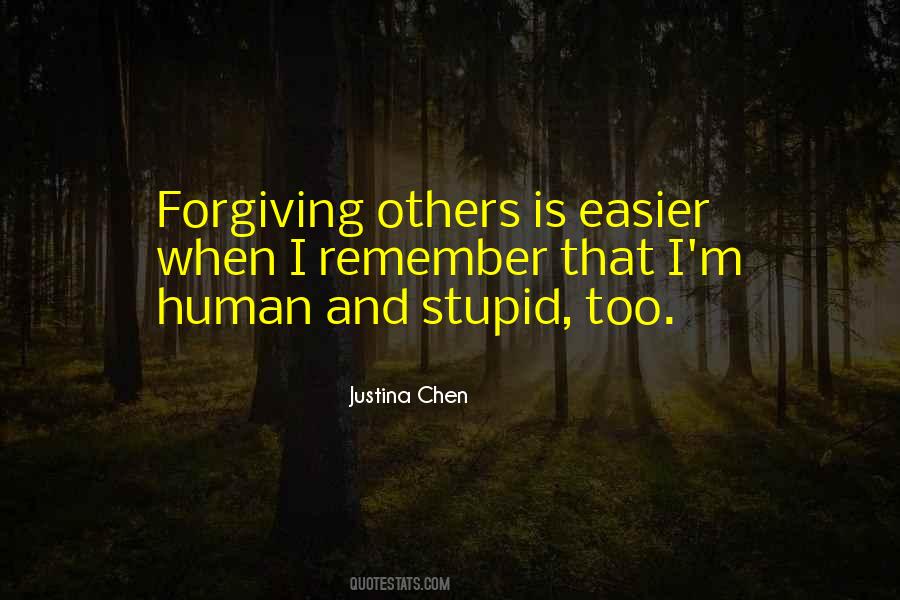 Quotes About Forgiving Others #137778