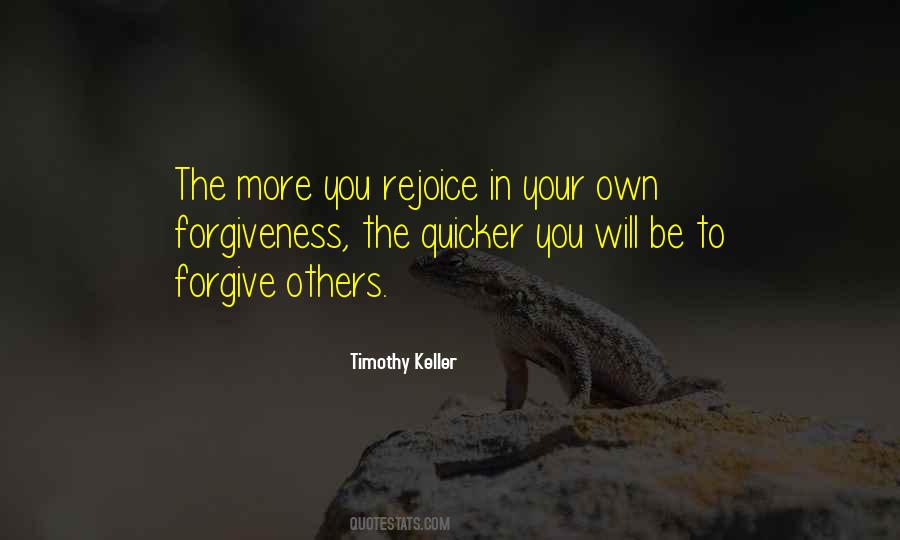 Quotes About Forgiving Others #308834