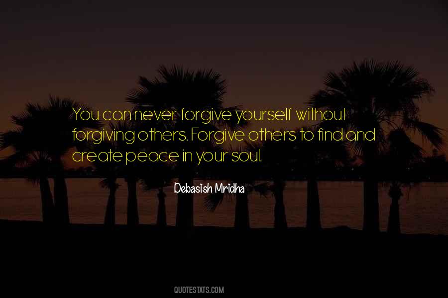 Quotes About Forgiving Others #362538
