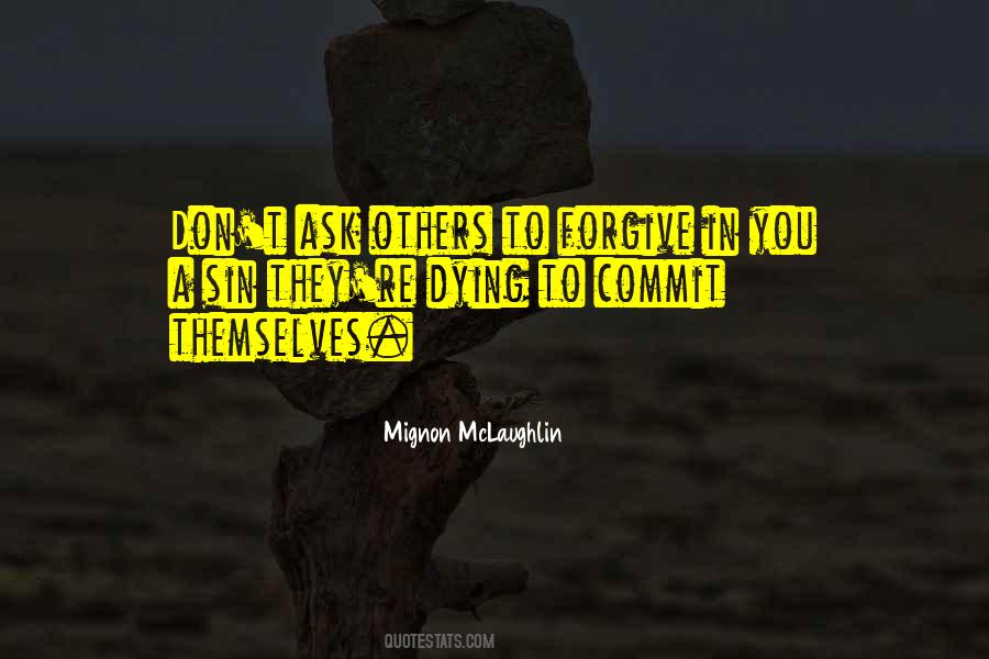 Quotes About Forgiving Others #461798