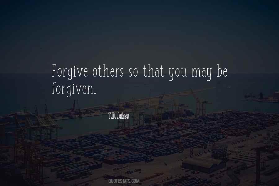 Quotes About Forgiving Others #859497