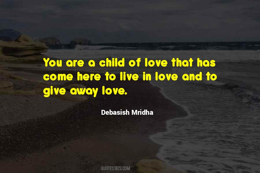 Child Of Love Quotes #582424