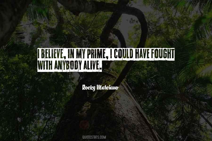 In My Prime Quotes #267877
