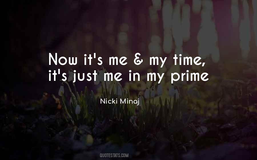 In My Prime Quotes #940439
