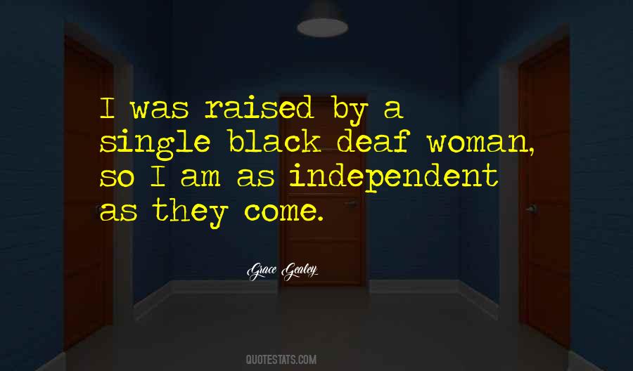 Raised By Quotes #1033897