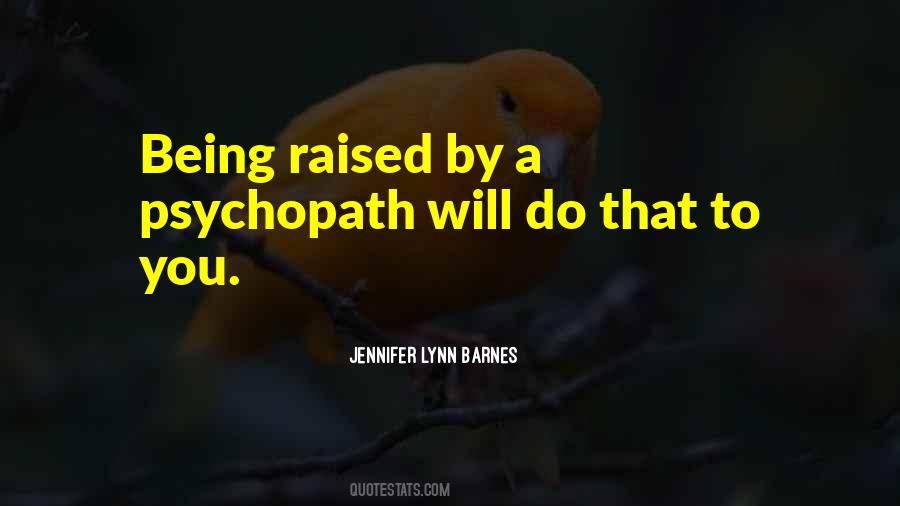 Raised By Quotes #1061333