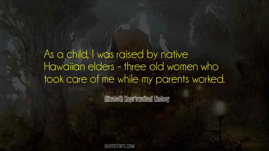 Raised By Quotes #1082395