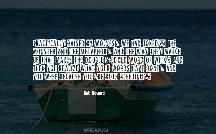 Raised By Quotes #1111632