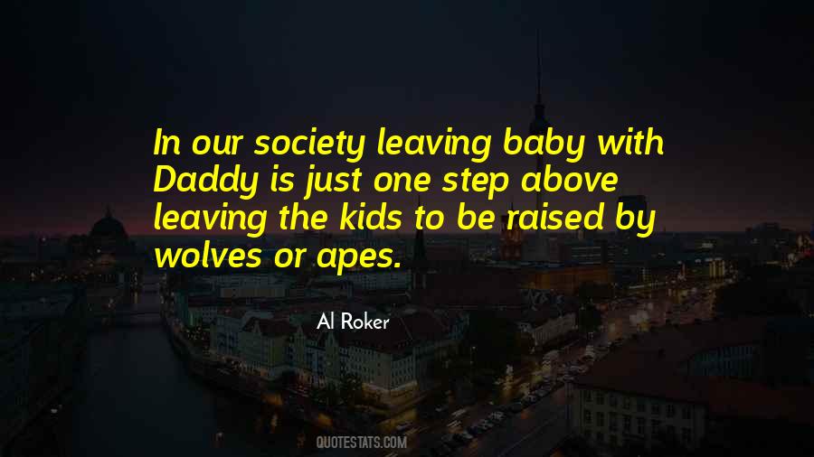 Raised By Quotes #1434123