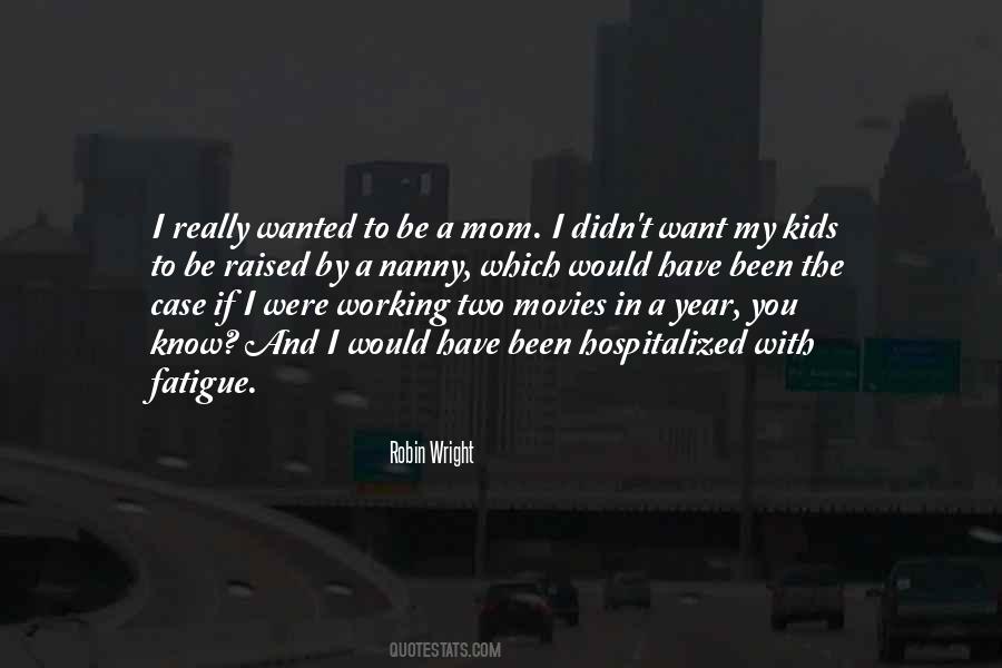 Raised By Quotes #1825498